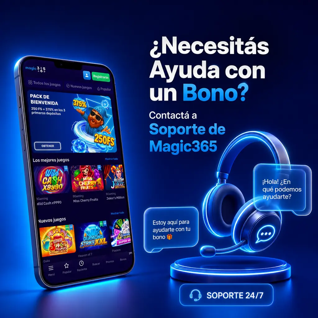 Soporte de Magic365 disponible 24/7 para resolver dudas sobre bonos mediante chat, email y WhatsApp